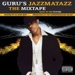 cover: Guru's Jazzmatazz - Jazzmatazz - The Mixtape