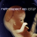 cover: Patrick Turner - Retrospect EP