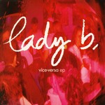 cover: Lady B - Vice Versa EP