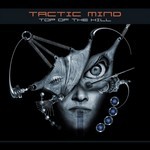 cover: Tactic Mind|Various - Top Of The Hill