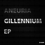 cover: Aneuria - Gillennium EP