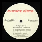 cover: Mutant Disco - Mutant Disco Trax Vol 2