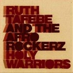 cover: Tafebe, Ruth|The Afrorockerz - Holy Warriors