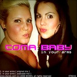 cover: Coma Baby - In Your Arms