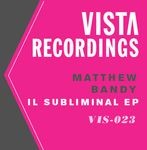 cover: Matthew Bandy - II Subliminal EP