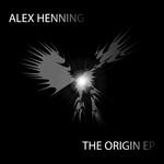 cover: Alex Henning - The Origin EP