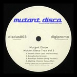 cover: Mutant Disco - Mutant Disco Trax Vol 3