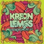 cover: Kreon & Lemos - Lookooshere EP