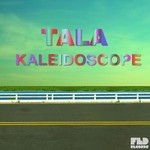 cover: Tala - Kaleidoscope EP