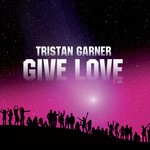 cover: Tristan Garner - Give Love