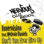 cover: Innervision - Don't You Ever Give Up