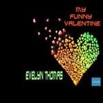 cover: Evelyn Thomas - My Funny Valentine