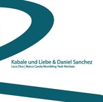 cover: Daniel Sanchez|Kabale Und Liebe - Mumbling Yeah (Remixes)