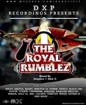 cover: Dexplicit Ft Wiley, Lethal B, Skepta, Jme, Bashy, Wretch Plus Many More - The Royal Rumblez Mix CD