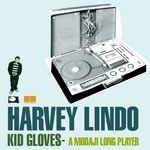 cover: Harvey Lindo - Kid Gloves - A Modaji Long Player