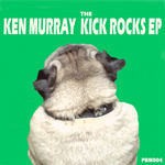 cover: Ken Murray - The Kick Rocks EP