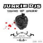 cover: Junkie Dj's - Whats Up Homie