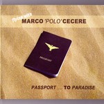 cover: Marco Polo Cecere - Flying With Marco Polo Cecere: Passport To Paradise