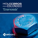 cover: Escondido|House Bros - Enamorada