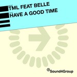 cover: Belle|Tml - Have A Good Time