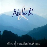 cover: Atollo K - Vision Of A Conscious Mad Man