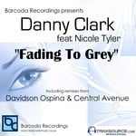 cover: Clark, Danny|Nicole Tyler - Fading To Grey