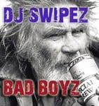 cover: Dj Swipez - Bad Boyz