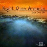 cover: Night Rise Sounds - Sun Day