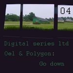 cover: Oel & Polygon - Digital Series Limited 04