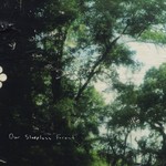 cover: Our Sleepless Forest - Our Sleepless Forest