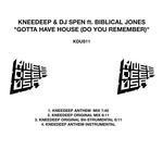 cover: Biblical Jones|Dj Spen|Knee Deep - Gotta Have House (Do You Remember)