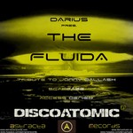 cover: Darius|The Fluida - Discoatomic EP