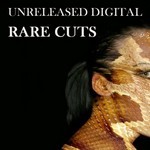 cover: Various - Rare Cuts: Unreleased Digital