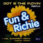 cover: Fun & Richie|Alenka - Got 2 The Movin' (remix)