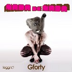 cover: Gforty - Nada De Nadea EP