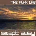 cover: The Funk Lab - Swept Away Remaster