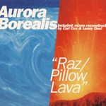 cover: Aurora Borealis - Raz/Pillow Lav