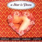 cover: Clubfoot - A Star Is Porn