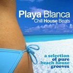 cover: Playa Blanca - Chill House Beats