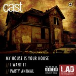 cover: DJ Cast - My House Is Your House