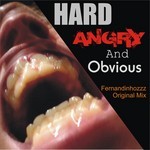 cover: Fernandinhozzz - Hard, Angry & Obviuos