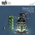 cover: Heavens Cry - I Don't Need This