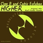 cover: Cedric Esteban|Clem B - Higher