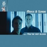 cover: Moss & Szade - You're Not Alone