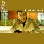 cover: Kurd Maverick - The Rub