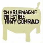 cover: Palestine, Charlemagne|Tony Conrad - An Aural Symbiotic Mystery