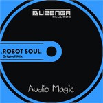 cover: Audio Magic - Robot Soul