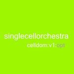 cover: Single Cell Orchestra - Celldom V.1: Opt