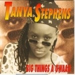 cover: Tanya Stephens - Big Things A Gwaan