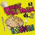 cover: Dopefish - Cookin' Ya Brain EP Vol 2